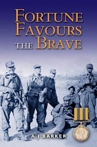 Fortune Favours the Brave: The Battles of the Hook, Korea, 1952-1953