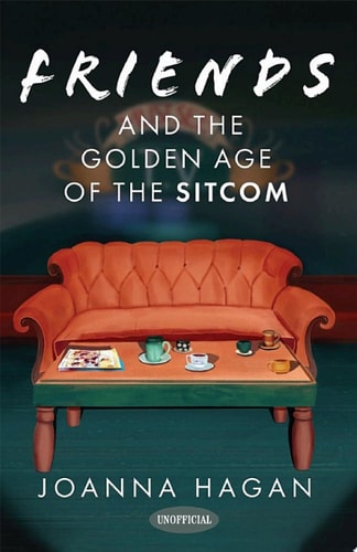 Friends and the Golden Age of the Sitcom