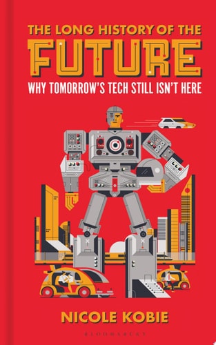 The Long History of the Future