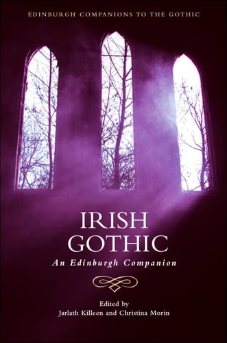 Irish Gothic An Edinburgh Companion