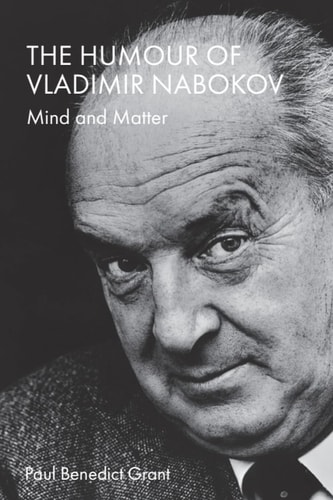 The Humour of Vladimir Nabokov Mind and Matter