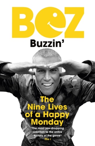 Buzzin' The Nine Lives of a Happy Monday