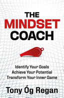 Mvp Identify Your Goals. Achieve Your Potential. Transform Your Inner Game