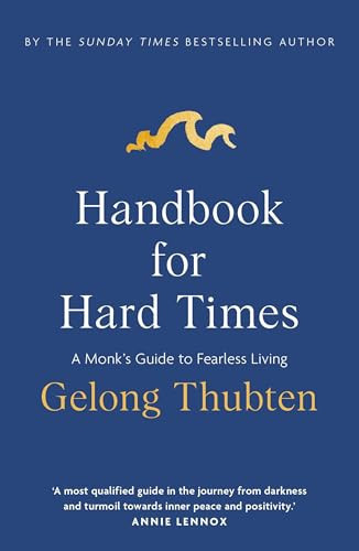 Handbook for Hard Times: A monk's guide to fearless living