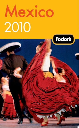 Fodor's Mexico 2010