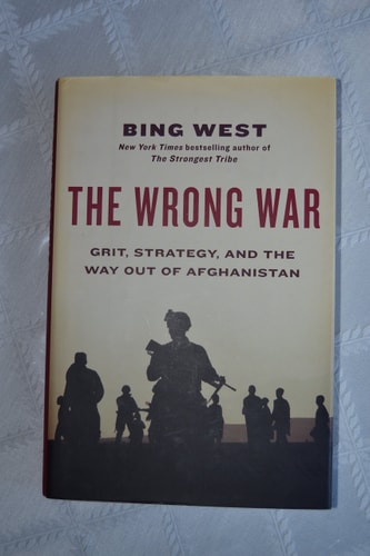 The Wrong War Grit, Strategy, and the Way Out of Afghanistan