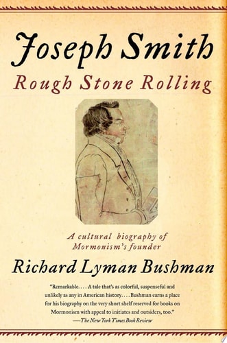 Joseph Smith Rough Stone Rolling