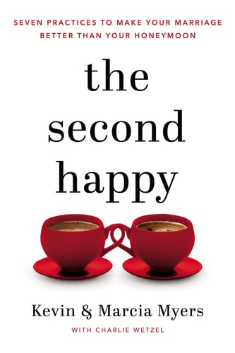 The Second Happy Seven Practices to Make Your Marriage Better Than Your Honeymoon
