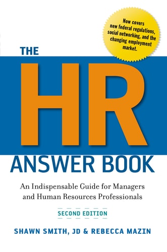 The HR Answer Book An Indispensable Guide for Managers and Human Resources Professionals