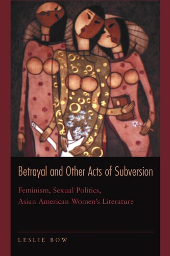 Betrayal and Other Acts of Subversion