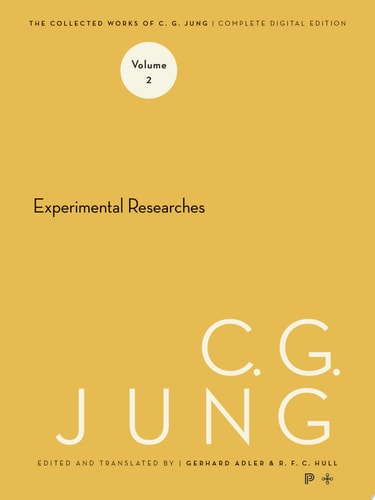 Collected Works of C. G. Jung, Volume 2 Experimental Researches