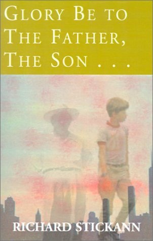 Glory Be to the Father, the Son