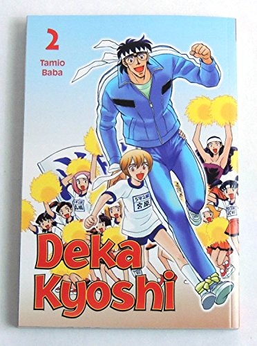 Deka Kyoshi, Volume 2