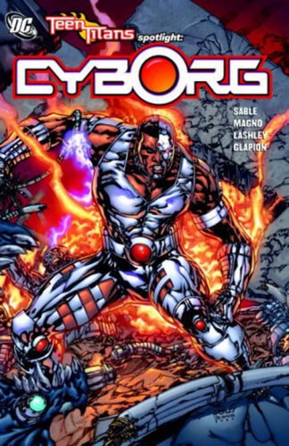 Teen Titans Spotlight - Cyborg
