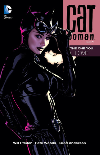 Catwoman. Volume 4. the One You Love
