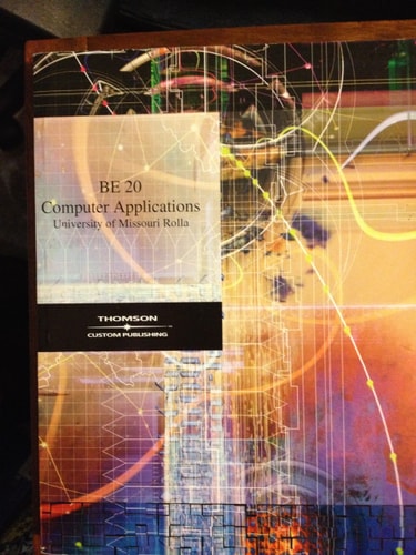 BE 20 Computer Applications University of Missouri Rolla