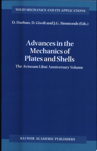 Advances in the Mechanics of Plates and Shells The Avinoam Libai Anniversary Volume