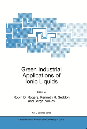 Green Industrial Applications of Ionic Liquids