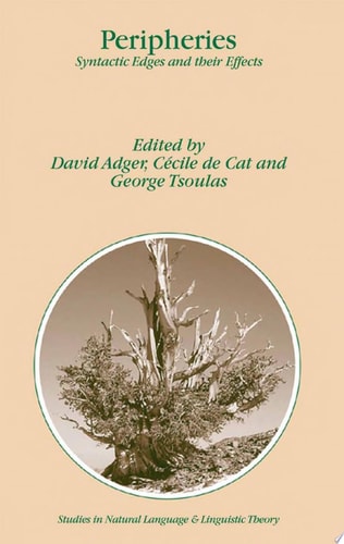 Peripheries Syntactic Edges and Their Effects