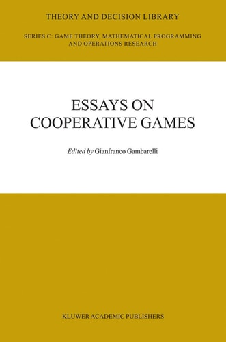 Essay in Cooperative Games: In Honor of Guillermo Owen (Theory and Decision Library C, 36)