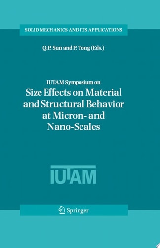 IUTAM Symposium on Size Effects on Material and Structural Behavior at Micron- and Nano-Scales