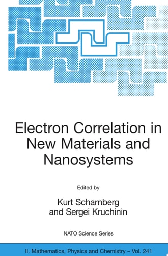 Electron Correlation in New Materials and Nanosystems