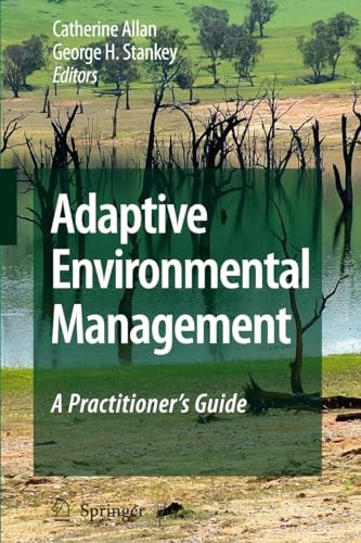 Adaptive Environmental Management A Practitioner's Guide
