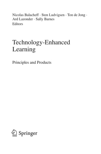 Technology-Enhanced Learning Principles and Products