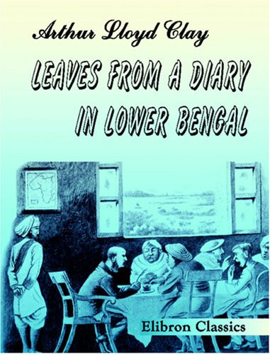 Leaves from a Diary in Lower Bengal