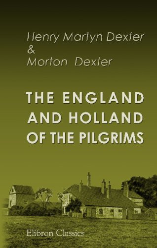 The England and Holland of the Pilgrims