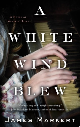 White Wind Blew A Novel