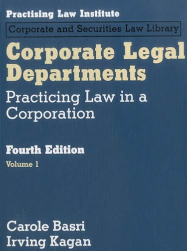 Corporate Legal Departments Practicing Law in a Corporation