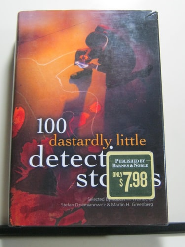 100 Dastardly Little Detective Stories