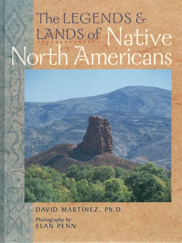 The Legends & Lands of Native North Americans