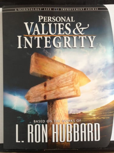 PERSONAL VALUES & INTEGRITY (A SCIENTOLOGY LIFE IMPROVEMENT COURSE)