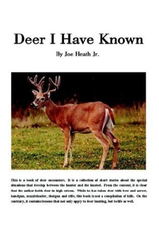 Deer I Have Known