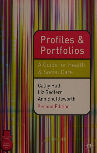 Profiles and Portfolios A Guide for Health and Social Care 2e