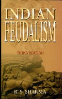 Indian Feudalism, C. AD 300-1200