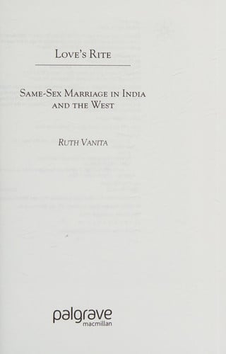 Love’s Rite: Same-Sex Marriage in India and the West