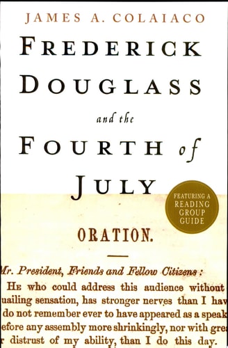 Frederick Douglass and the Fourth of July
