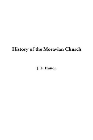 History of the Moravian Church