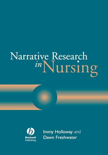 Narrative Research in Nursing
