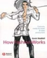 How Fashion Works Couture, Ready-to-wear, and Mass Production