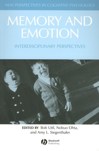 Memory and Emotion Interdisciplinary Perspectives