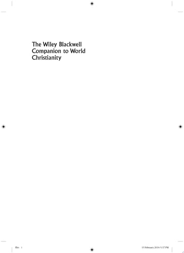 The Wiley Blackwell Companion to World Christianity