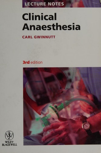 Lecture Notes: Clinical Anaesthesia