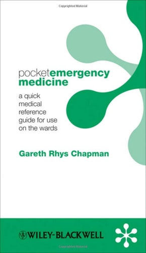 Pocket Emergency Medicine A Quick Medical Reference Guide for Use on the Ward