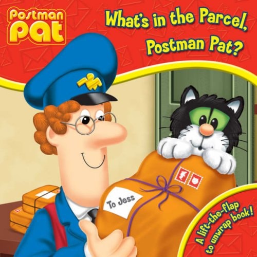 What's in the Parcel, Postman Pat? A Lift-The-Flap to Unwrap Book!.