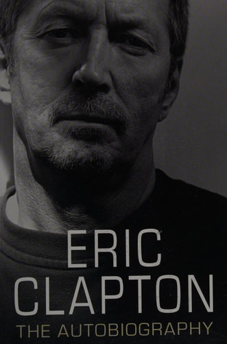 Eric Clapton The Autobiography