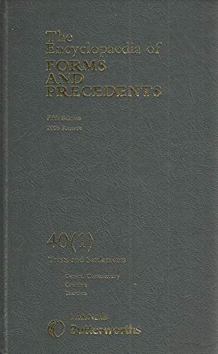 The Encyclopaedia of Forms and Precedents, Other Than Court Forms, Vol. 40(1), 2005 Reissue Trusts and Settlements